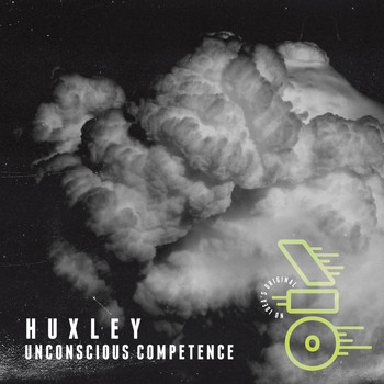 Huxley - Unconscious Competence