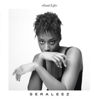 Seraleez - Good Life