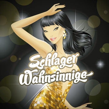 Various Artists - Schlager Wahnsinnige