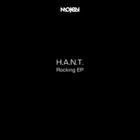 H.A.N.T. - Rocking EP