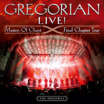 Gregorian - Live! Masters of Chant-Final Chapter Tour