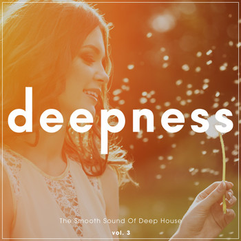 Various Artists - Deepness - The Smooth Sound of Deep House, Vol. 3