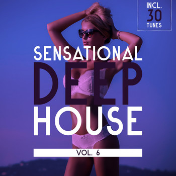Various Artists - Sensational Deep House, Vol. 6