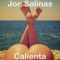 Joe Salinas - Calienta