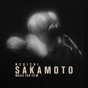 Ryuichi Sakamoto - Ryuichi Sakamoto - Music For Film