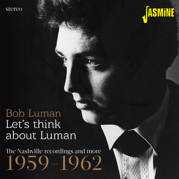 Bob Luman - Let's Think About Luman