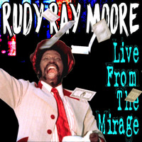 Rudy Ray Moore - Live From The Mirage (Explicit)