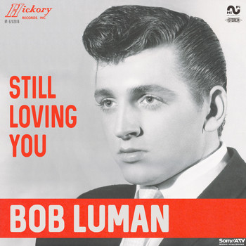 Bob Luman - Still Loving You