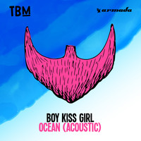 Boy Kiss Girl - Ocean (Acoustic)