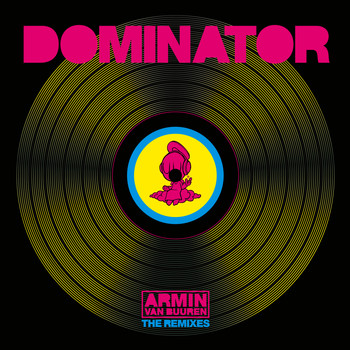 Armin van Buuren vs Human Resource - Dominator (Remixes)