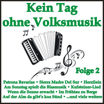 Various Artists - Kein Tag ohne Volksmusik, Folge 2