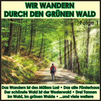 Various Artists - Wir wandern durch den grünen Wald, Folge 1