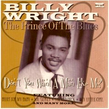 Billy Wright - Don't You Want a Man Like Me?