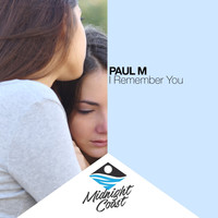 Paul M - I Remember You