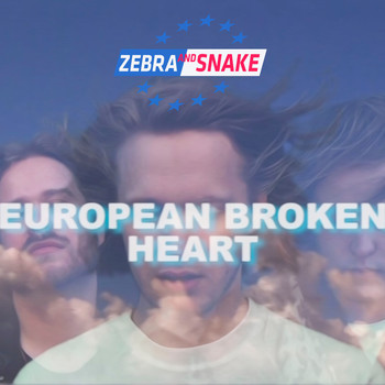 Zebra and Snake - European Broken Heart