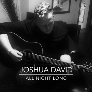 Joshua David - All Night Long