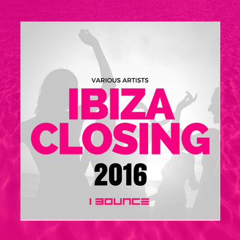 Various Artists - Ibiza Closing 2016
