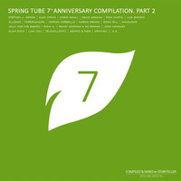 Storyteller - Spring Tube 7th Anniversary Compilation, Pt. 2 (Compiled and Mixed by Storyteller)