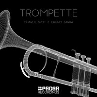 Charlie Spot, Bruno Zarra - Trompette