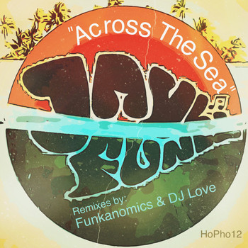 Jayl Funk - Across the Sea (Remixes)