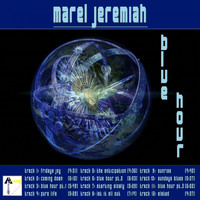 Marel Jeremiah - Blue Hour