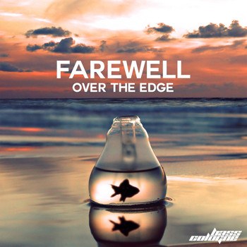 Farewell - Over the Edge EP
