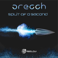 Orecch - Split of a Second