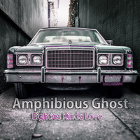 Amphibious Ghost - Eighties Kinda Love