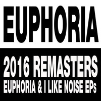 Dj Strobe - DJ Strobe Presents: Euphoria (2016 Remasters)
