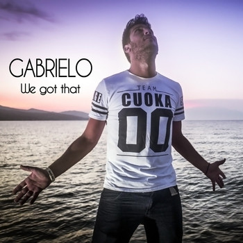 Gabrielo - We Got That