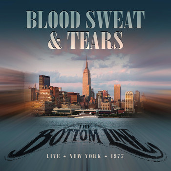 Blood Sweat & Tears - Live at the Bottom Line, New York, 1977