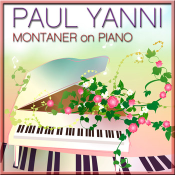 Paul Yanni - Montaner on Piano