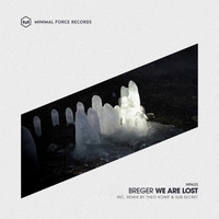 Breger - We Are Lost