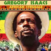 Gregory Isaacs - African Struggle