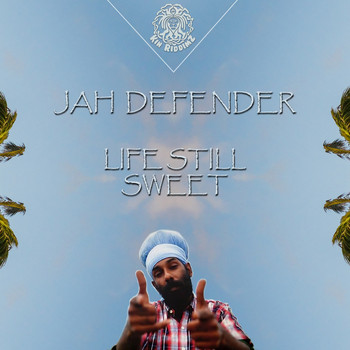 Jah Defender - Life Still Sweet-Single