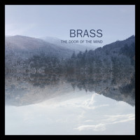 Brass - The Door of the Mind