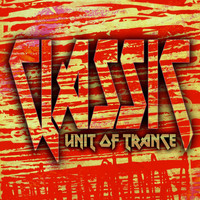 Unit of Trance - Classics