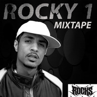 Rocks - Rocky 1 Mixtape
