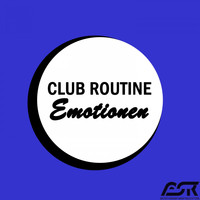 Club Routine - Emotionen