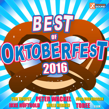 Various Artists - Best of Oktoberfest 2016 powered by Xtreme Sound