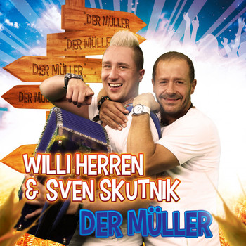 Willi Herren & Sven Skutnik - Der Müller