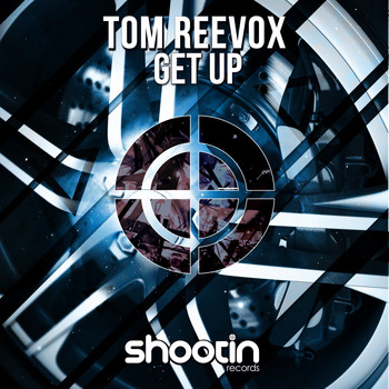 Tom Reevox - Get Up!