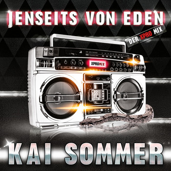 Kai Sommer - Jenseits von Eden (Der XPro Mix)