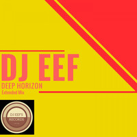 DJ EEF - Deep Horizon (Extended Mix)