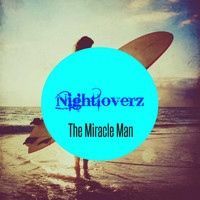 Nightloverz - The Miracle Man