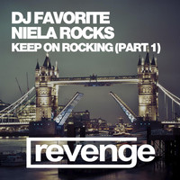 DJ Favorite & Niela Rocks - Keep on Rocking (Pt. 1)