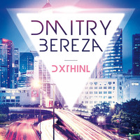 Dmitry Bereza - Dxthinl