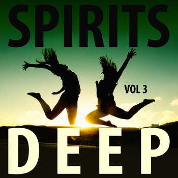Various Artists - Spirits Deep, Vol. 3