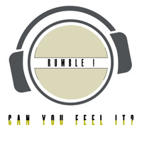 Rumble! - Can You Feel It?