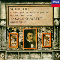 Takács Quartet, Miklós Perényi - Schubert: String Quintet; String Quartet No. 12 "Quartettsatz"